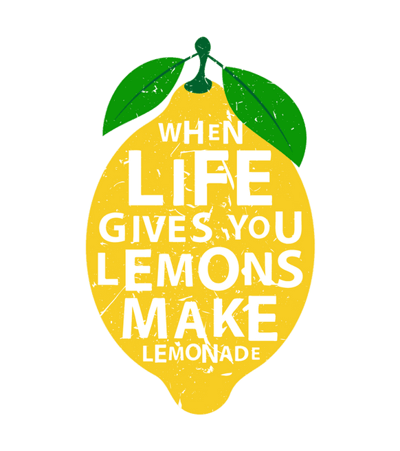 When life gives you lemons, make Lemonade